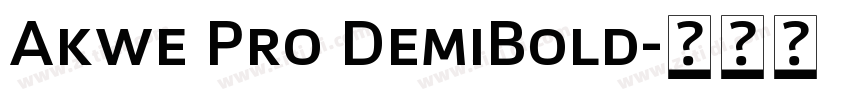 Akwe Pro DemiBold字体转换